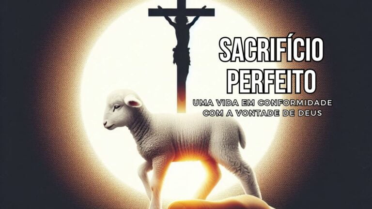 #7 – O Sacrifício Perfeito: