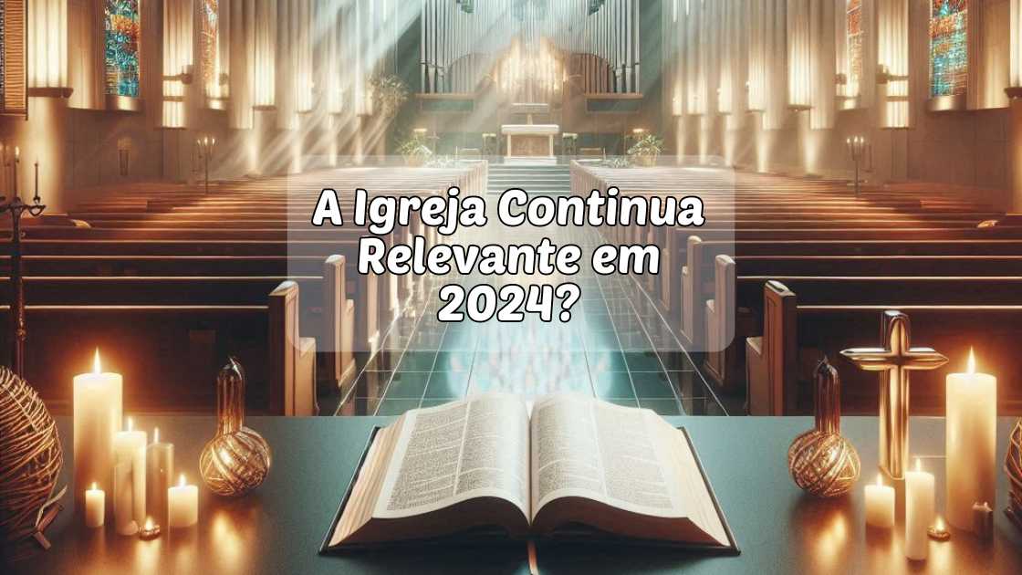 Uma igreja relevante tem a palavra como ponto mais relevante.
